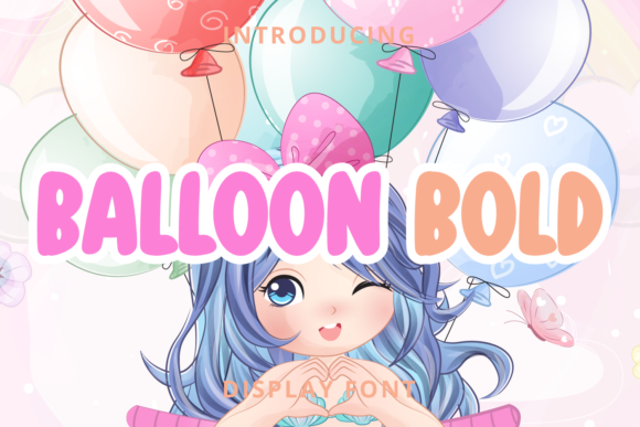 Balloon Bold: A Playful Font for Every Creative Workflow