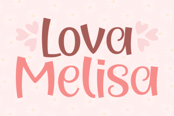 Discover the Charm of Lova Melisa: A Whimsical Display Font for Modern Branding