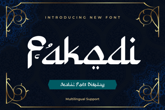 Introducing the Fakodi Arabic Style Font: A Modern Twist on Traditional Typography