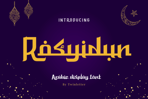 Rosyidun: A Unique Arabic Display Font for Creative and Professional Projects